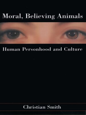 cover image of Moral, Believing Animals